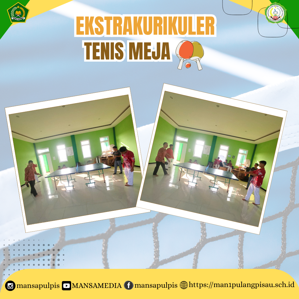 EKSTRAKURIKULER TENIS MEJA MAN 1 PULANG PISAU PLUS KETERAMPILAN